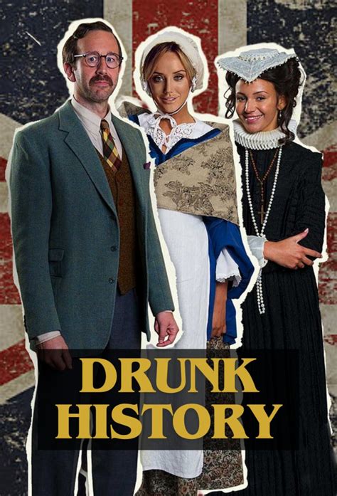 Drunk History UK .
